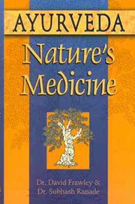 Ajurvéda, prírodná medicína - Ayurveda, Nature's Medicine