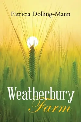 Farma Weatherbury - Weatherbury Farm