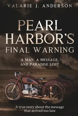 Posledné varovanie Pearl Harboru - Pearl Harbor's Final Warning