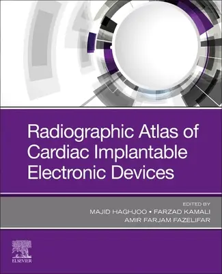 Rádiografický atlas elektronických zariadení na implantáciu srdca - Radiographic Atlas of Cardiac Implantable Electronic Devices