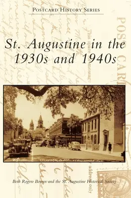 Svätý Augustín v 30. a 40. rokoch 20. storočia - St. Augustine in the 1930s and 1940s
