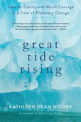 Veľký príliv a odliv: K jasnosti a morálnej odvahe v čase planetárnych zmien - Great Tide Rising: Towards Clarity and Moral Courage in a Time of Planetary Change