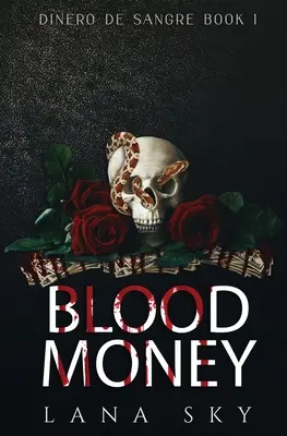 Krvavé peniaze (Temná kartelová romanca) - Blood Money (Dark Cartel Romance)