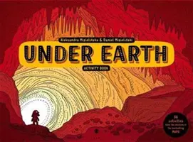 Pod zemou Kniha aktivít - Under Earth Activity Book
