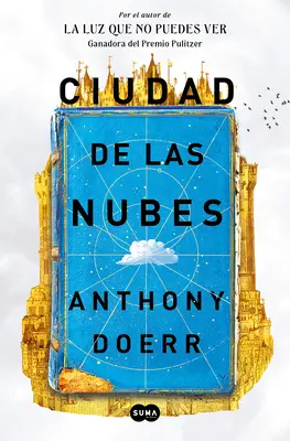Ciudad de Las Nubes / Krajina kukučiek v oblakoch - Ciudad de Las Nubes / Cloud Cuckoo Land