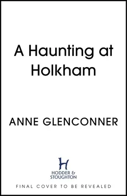 Strašidlá v Holkhame - A Haunting at Holkham
