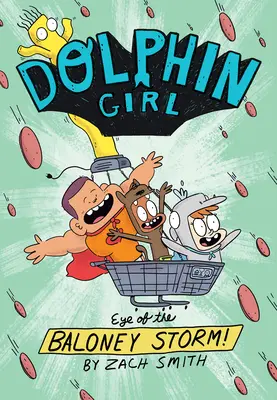 Delfínka 2: Oko balónovej búrky - Dolphin Girl 2: Eye of the Baloney Storm