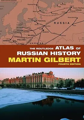 Routledge Atlas ruských dejín - The Routledge Atlas of Russian History