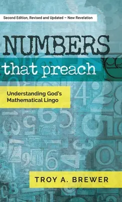 Čísla, ktoré kážu: Pochopenie Božieho matematického žargónu - Numbers That Preach: Understanding God's Mathematical Lingo