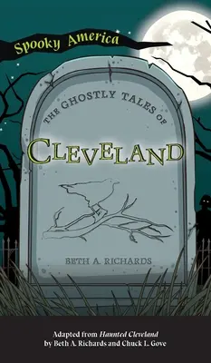 Prízračné príbehy Clevelandu - Ghostly Tales of Cleveland