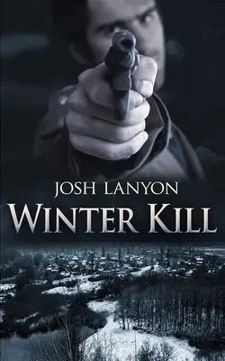 Zimná vražda - Winter Kill