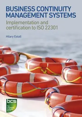 Systémy riadenia kontinuity činností: Implementácia a certifikácia podľa ISO 22301 - Business Continuity Management Systems: Implementation and Certification to ISO 22301