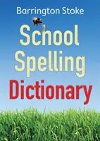Školský pravopisný slovník - School Spelling Dictionary