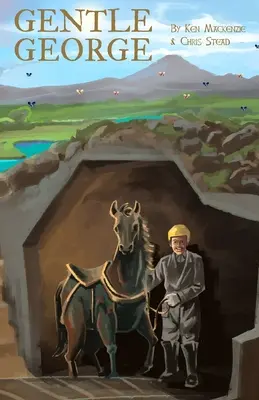 Nežný George: Príbeh o odvahe pre deti - Gentle George: An early chapter story of bravery for kids