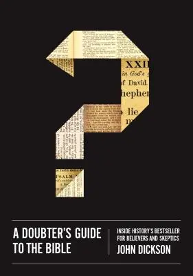 Sprievodca pochybovača Bibliou: Kniha je bestsellerom histórie pre veriacich aj skeptikov - A Doubter's Guide to the Bible: Inside History's Bestseller for Believers and Skeptics