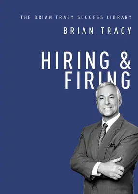 Prijímanie a prepúšťanie zamestnancov - Hiring and Firing