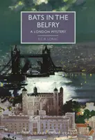 Netopiere v zvonici - Londýnska záhada - Bats in the Belfry - A London Mystery