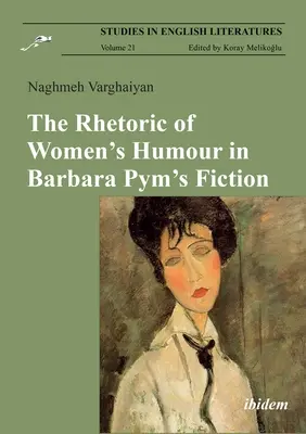 Rétorika ženského humoru v beletrii Barbary Pym - The Rhetoric of Women's Humour in Barbara Pym's Fiction