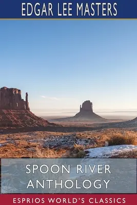 Antológia Spoon River (Esprios Classics) - Spoon River Anthology (Esprios Classics)