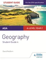 AQA A-level Geography Student Guide 4: Geografické zručnosti a práca v teréne - AQA A-level Geography Student Guide 4: Geographical Skills and Fieldwork