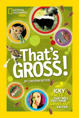 To je nechutné! - That's Gross!