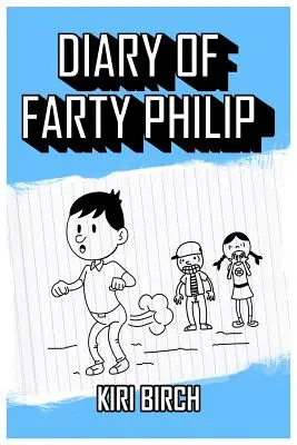 Denník Fartyho Philipa - Diary of Farty Philip