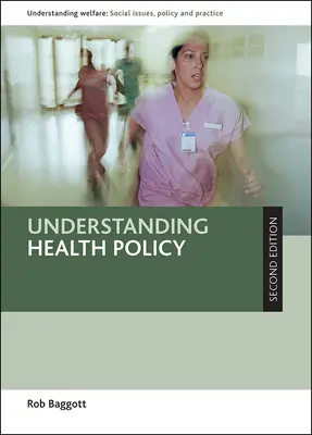 Pochopenie zdravotnej politiky - Understanding Health Policy