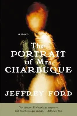 Portrét pani Charbuqueovej - The Portrait of Mrs. Charbuque
