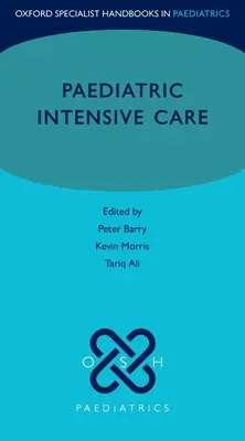Detská intenzívna starostlivosť - Paediatric Intensive Care