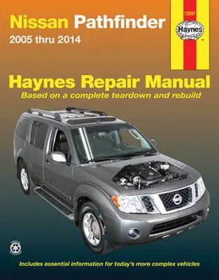 Nissan Pathfinder 2005 až 2014) Haynes Opravy Príručka - Nissan Pathfinder 2005 Thru 2014) Haynes Repair Manual