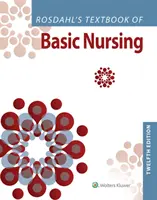 Rosdahlova učebnica základov ošetrovateľstva - Rosdahl's Textbook of Basic Nursing