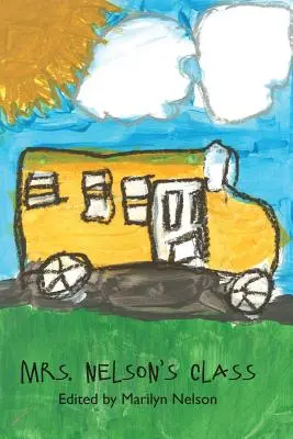 Trieda pani Nelsonovej - Mrs. Nelson's Class