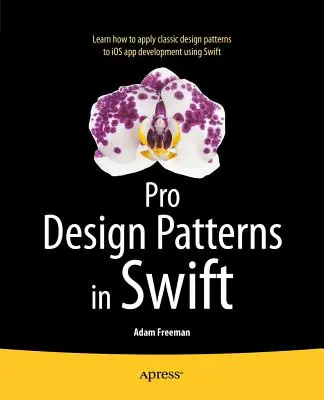 Pro Návrhové vzory v jazyku Swift - Pro Design Patterns in Swift