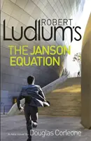 Robert Ludlum: Jansonova rovnica - Robert Ludlum's The Janson Equation