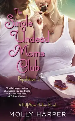 Klub slobodných nemŕtvych mám, 11. diel - Single Undead Moms Club, Volume 11