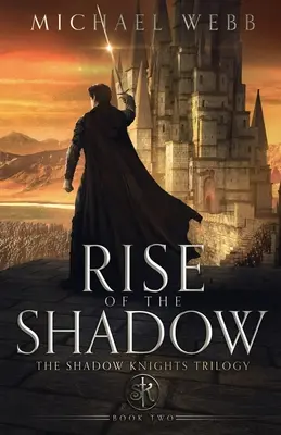 Vzostup tieňa - Rise of the Shadow