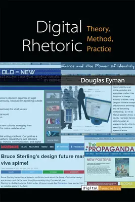 Digitálna rétorika: Teória, metóda, prax - Digital Rhetoric: Theory, Method, Practice