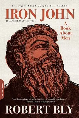 Železný John: Kniha o mužoch - Iron John: A Book about Men