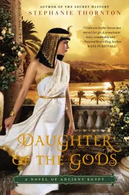 Dcéra bohov: román zo starovekého Egypta - Daughter of the Gods: A Novel of Ancient Egypt