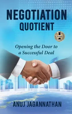 Vyjednávací kvocient: Otváranie dverí k úspešnej dohode - Negotiation Quotient: Opening the Door to a Successful Deal