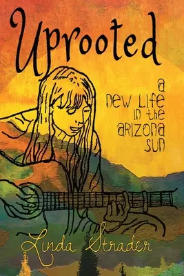 Vykorenený: Nový život na arizonskom slnku - Uprooted: A New Life in the Arizona Sun