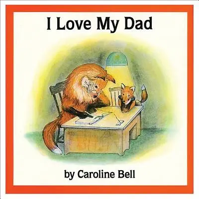 Milujem svojho otca - I Love My Dad