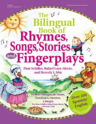 Dvojjazyčná kniha rýmovačiek, pesničiek, príbehov a prstových hier: Viac ako 450 španielsko-anglických výberov - The Bilingual Book of Rhymes, Songs, Stories, and Fingerplays: Over 450 Spanish/English Selections