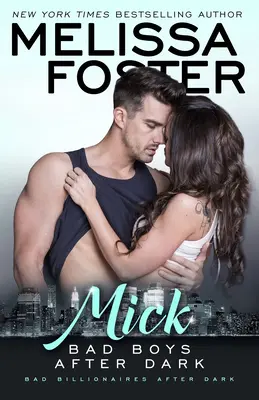 Zlí chlapci po zotmení: Mick - Bad Boys After Dark: Mick