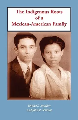 Domorodé korene mexicko-americkej rodiny - The Indigenous Roots of a Mexican-American Family