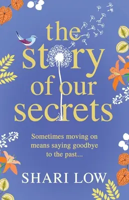 Príbeh našich tajomstiev - The Story of Our Secrets
