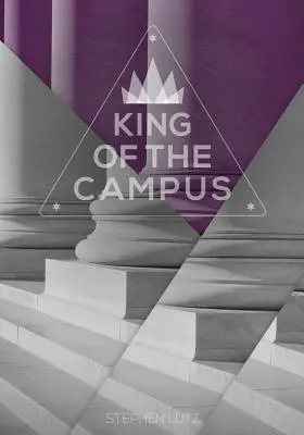 Kráľ areálu - King of the Campus