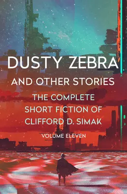 Zaprášená zebra: A iné príbehy - Dusty Zebra: And Other Stories