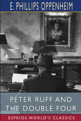 Peter Ruff a dvojitá štvorka (Esprios Classics) - Peter Ruff and the Double Four (Esprios Classics)