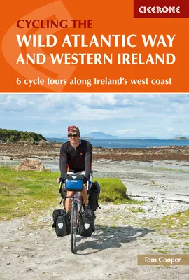 Cyklistika na divokej Atlantickej ceste a západnom Írsku: 6 cyklistických výletov pozdĺž západného pobrežia Írska - Cycling the the Wild Atlantic Way and Western Ireland: 6 Cycle Tours Along Ireland's West Coast
